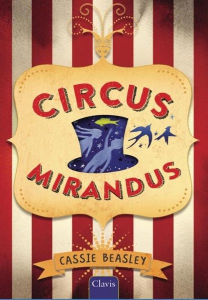 Circus Mirandus, Cassie Beasley - Gebonden - 9789044827873