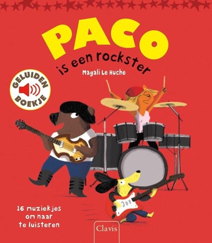 Paco is een rockster, Magali Le Huche - Gebonden - 9789044828078