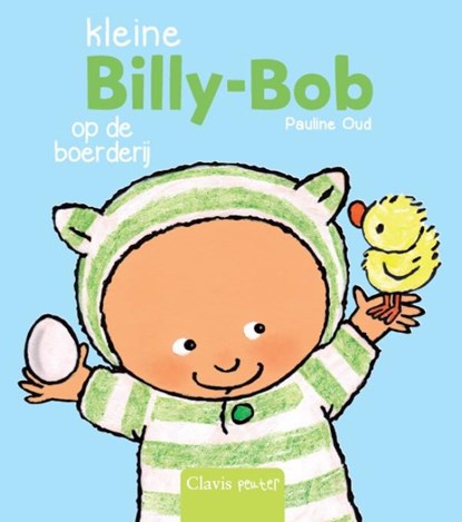 Kleine Billy-Bob op de boerderij, Pauline Oud - Gebonden - 9789044828092