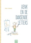 Henk en de dansende letters | Henk Linskens | 