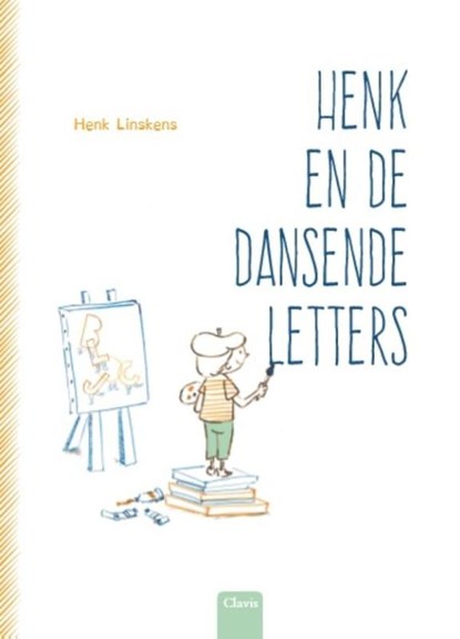 Henk en de dansende letters, Henk Linskens - Gebonden - 9789044828719