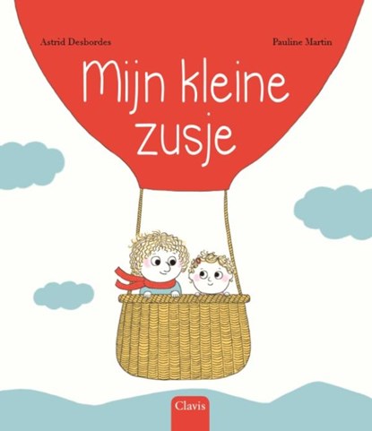 Mijn kleine zusje, Astrid Desbordes - Gebonden - 9789044829150