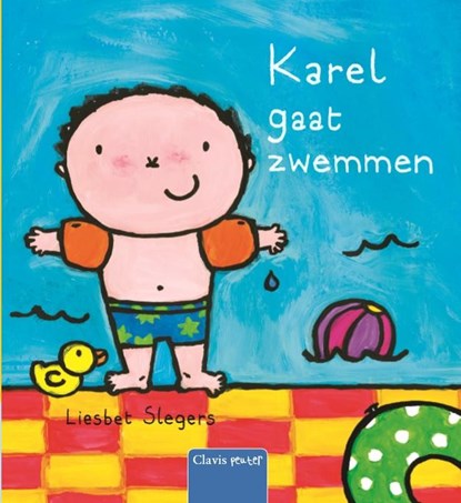 Karel gaat zwemmen, Liesbet Slegers - Gebonden - 9789044829822