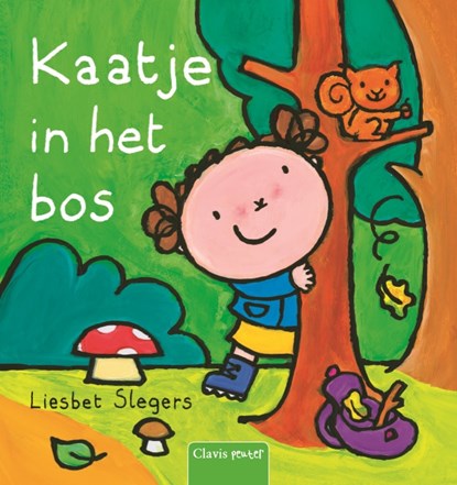 Kaatje in het bos, Liesbet Slegers - Gebonden - 9789044830682