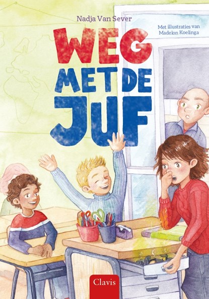 Weg met de juf, Nadja Van Sever - Gebonden - 9789044832051