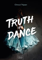 Truth or dance - Chinouk Thijssen - 9789044834116