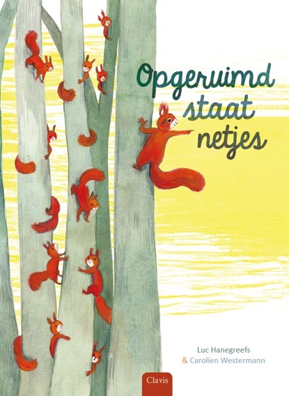 Opgeruimd staat netjes, Luc Hanegreefs ; Carolien Westermann - Gebonden - 9789044834321