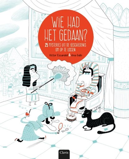 Wie had het gedaan?, Victor Escandell ; Ana Gallo - Gebonden - 9789044834369