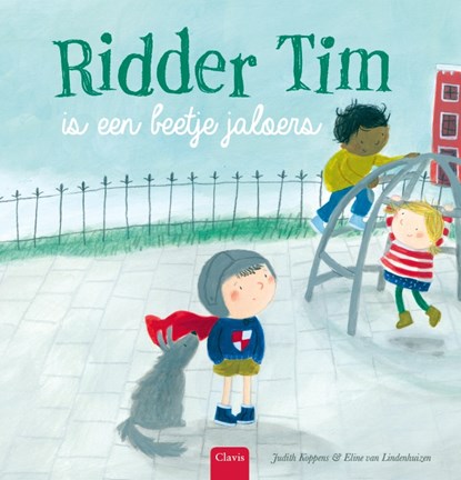 Ridder Tim is een beetje jaloers, Judith Koppens - Gebonden - 9789044834406