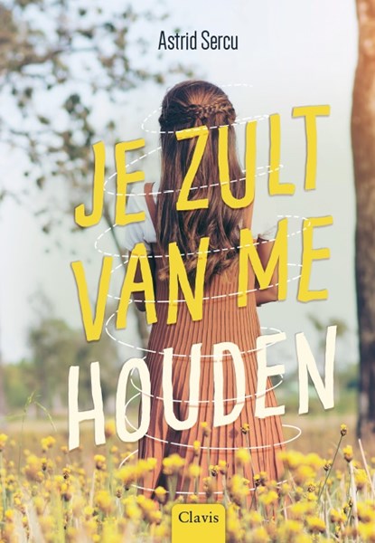 Je zult van me houden, Astrid Sercu - Gebonden - 9789044835212