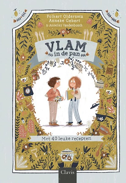 Vlam in de pan!, Folkert Oldersma ; Anneke Gebert - Gebonden - 9789044835281
