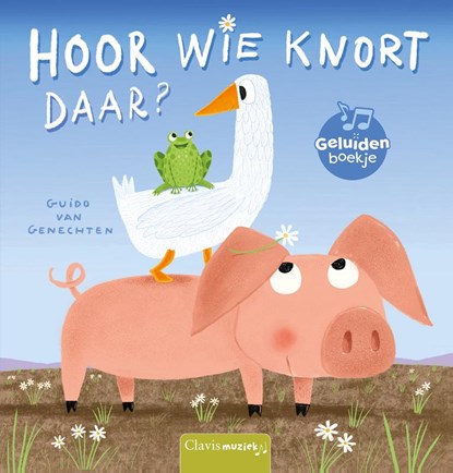 Hoor wie knort daar?, Guido Van Genechten - Gebonden - 9789044835601