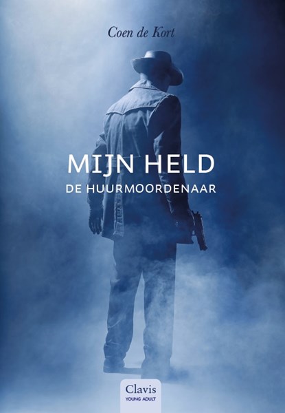 Mijn held de huurmoordenaar, Coen de Kort - Gebonden - 9789044835823