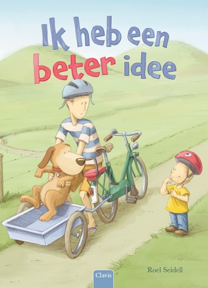 Ik heb een beter idee, Roel Seidell - Gebonden - 9789044835960