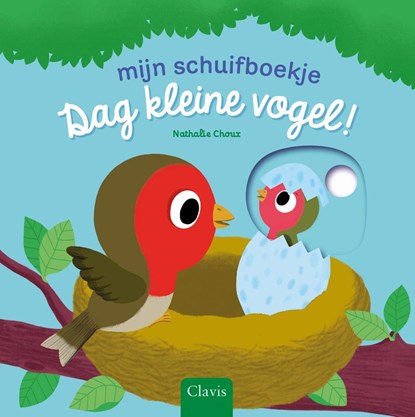 Dag kleine vogel!, Nathalie Choux - Gebonden - 9789044836073