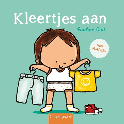 Kleertjes aan, Pauline Oud - Gebonden - 9789044836479
