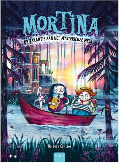 Mortina op vakantie aan het mysterieuze meer, Barbara Cantini - Gebonden - 9789044837629