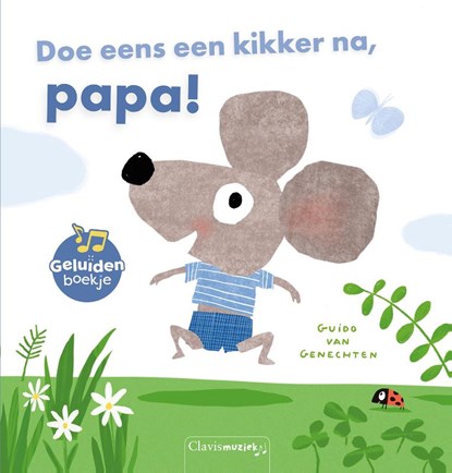 Doe eens een kikker na, papa!, Guido Van Genechten - Gebonden - 9789044838466