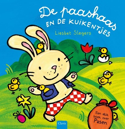 De paashaas en de kuikentjes, Liesbet Slegers - Gebonden - 9789044838541