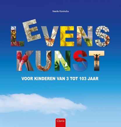Levenskunst voor kinderen van 3 tot 103 jaar, Veerle Koninckx - Gebonden - 9789044838985