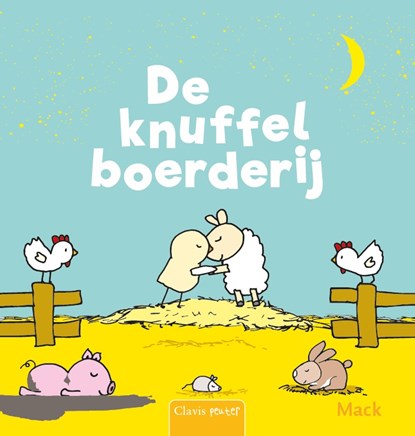 De knuffelboerderij, Mack van Gageldonk - Gebonden - 9789044839357