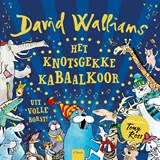 Het knotsgekke kabaalkoor - David Walliams - 9789044839975