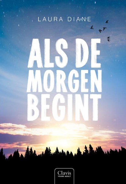 Als de morgen begint, Laura Diane - Gebonden - 9789044840643