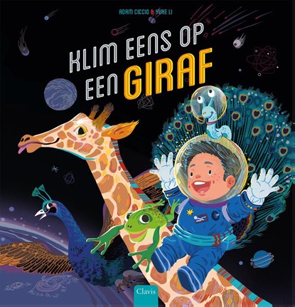 Klim eens op een giraf, Adam Ciccio - Gebonden - 9789044841350