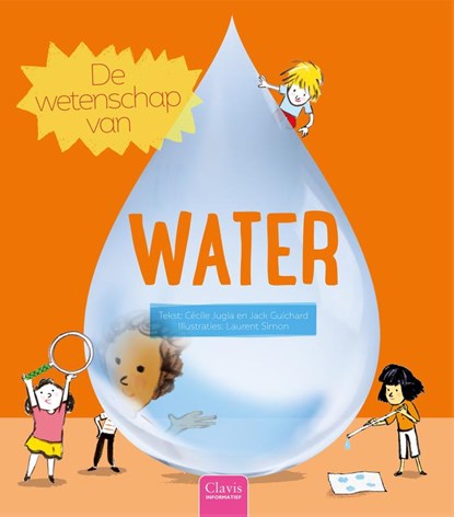 De wetenschap van water, Cécile Jugla ; Jack Guichard - Gebonden - 9789044842814