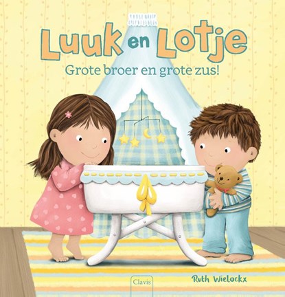 Luuk en Lotje, grote broer en grote zus!, Ruth Wielockx - Gebonden - 9789044843323