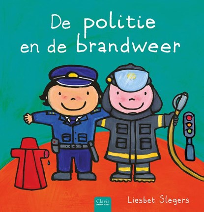 De politie en de brandweer, Liesbet Slegers - Gebonden - 9789044843408