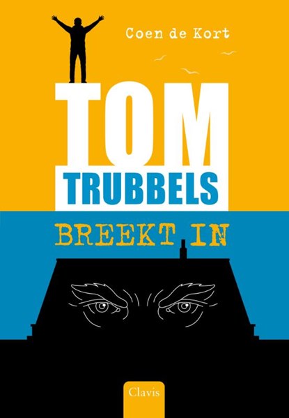 Tom Trubbels breekt in, Coen de Kort - Gebonden - 9789044844122