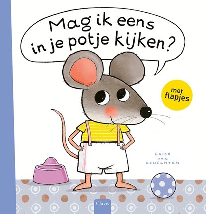 Mag ik eens in je potje kijken?, Guido Van Genechten - Gebonden - 9789044844245