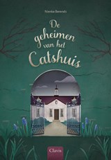 De geheimen van het Catshuis - Nienke Berends - 9789044844542