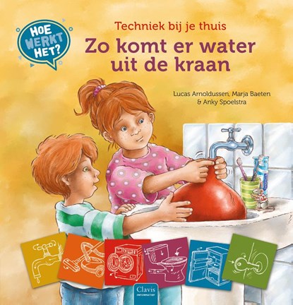 Techniek bij je thuis. Zo komt er water uit de kraan, Lucas Arnoldussen ; Marja Baeten - Gebonden - 9789044844788