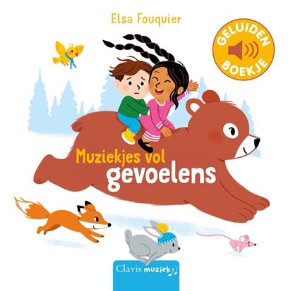 Muziekjes vol gevoelens, Elsa Fouquier - Gebonden - 9789044845310