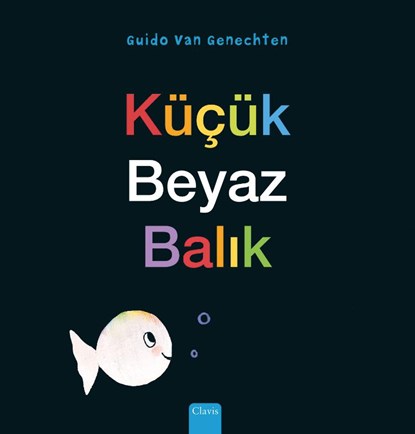 Klein wit visje (POD Turkse editie), Guido Van Genechten - Paperback - 9789044845914