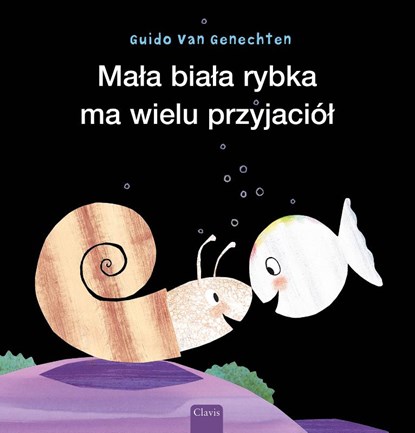 Klein wit visje heeft veel vriendjes (POD Poolse editie), Guido Van Genechten - Paperback - 9789044845983