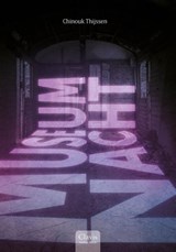 Museumnacht - Chinouk Thijssen - 9789044846614