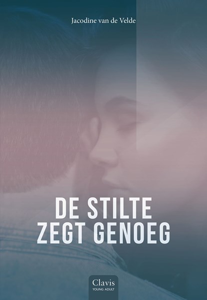 De stilte zegt genoeg, Jacodine van de Velde - Ebook - 9789044847727