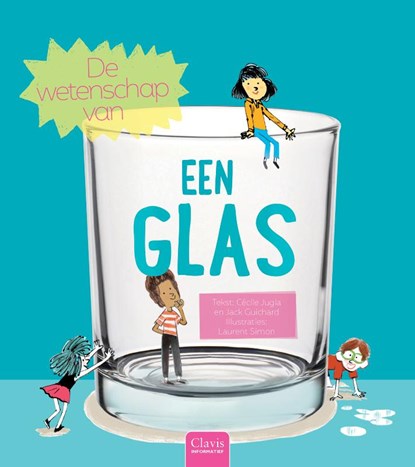 De wetenschap van een glas, Cécile Jugla ; Jack Guichard - Gebonden - 9789044848083