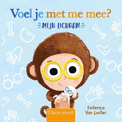 Voel je met me mee? Mijn lichaam, Federico Van Lunter - Gebonden - 9789044848489