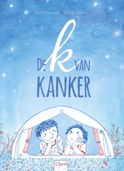 De k van kanker, Kiek Manasse - Gebonden - 9789044848557
