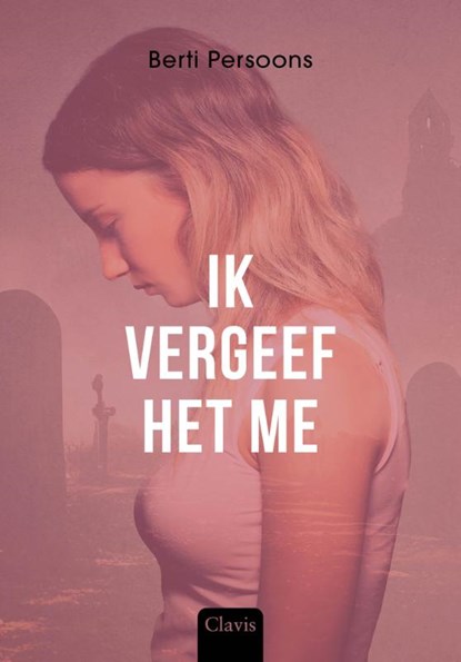 Ik vergeef het me, Berti Persoons - Gebonden - 9789044849127