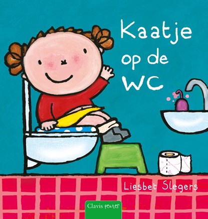 Kaatje op de wc, Liesbet Slegers - Gebonden - 9789044849202