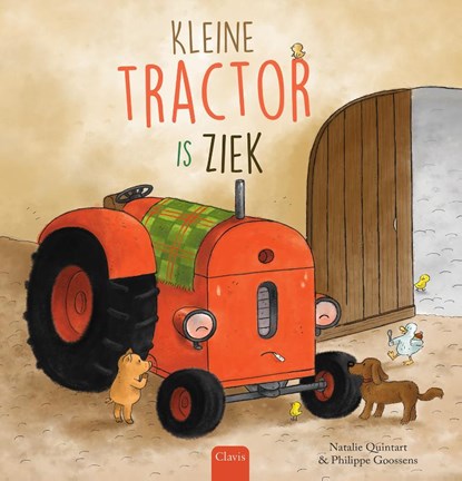 Kleine Tractor is ziek, Natalie Quintart - Gebonden - 9789044849516