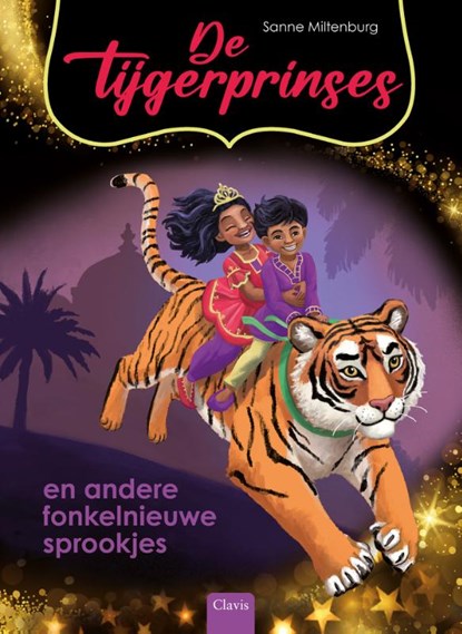 De tijgerprinses en andere fonkelnieuwe sprookjes, Sanne Miltenburg - Gebonden - 9789044850512