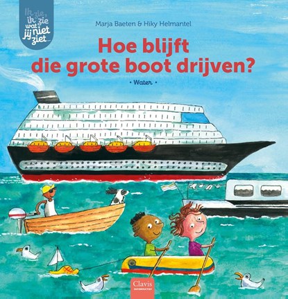 Hoe blijft die grote boot drijven?, Marja Baeten - Gebonden - 9789044850550