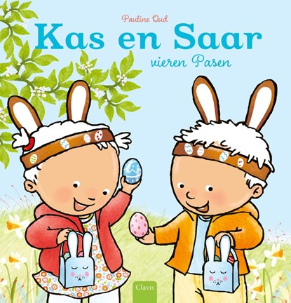 Kas en Saar vieren Pasen, Pauline Oud - Gebonden - 9789044850987