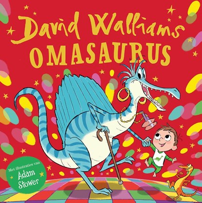 Omasaurus, David Walliams - Gebonden - 9789044852042